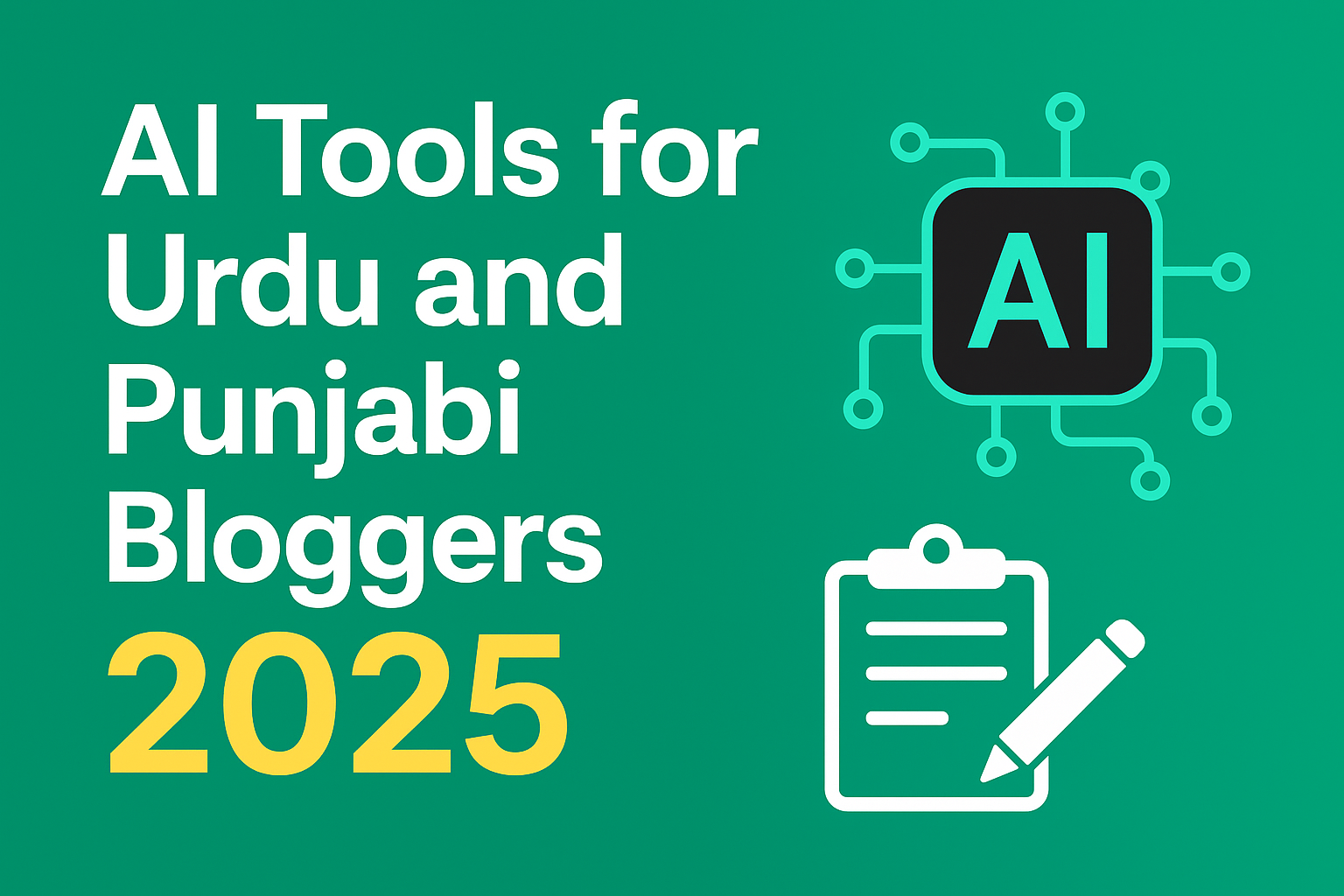 AI Tools for Urdu and Punjabi Bloggers in 2025