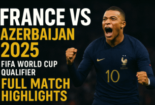 France vs Azerbaijan 2025: Full Match Review, Highlights, and World Cup Qualifier Breakdown